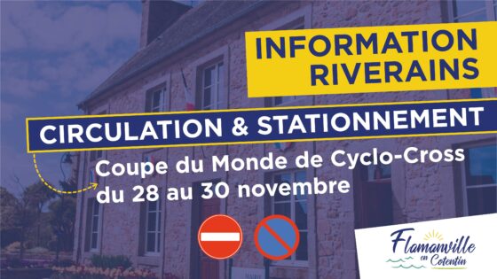 Information riverains | Circulation & stationnement