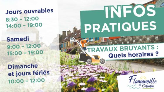 INFOS PRATIQUES  | Travaux bruyants : quels horaires ?